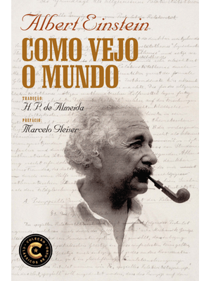 Como Vejo o Mundo: Coleção Clássicos de Ouro