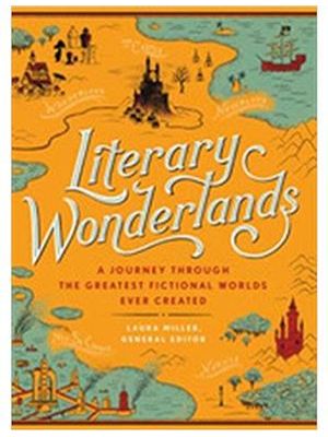 Literary Wonderlands - a Journey Through The Greatest Fictional World