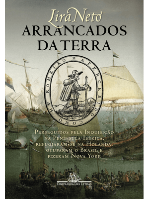 Arrancados da Terra: Perseguidos pela Inquisição na Península Ibérica, Refugiaram-Se na Holanda, Ocu