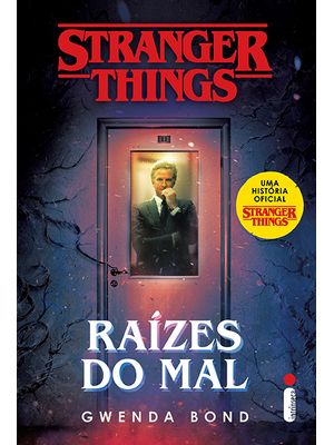 Stranger Things: Raízes do Mal: Volume 1