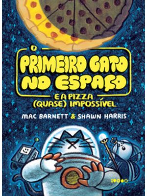 O Primeiro Gato no Espaço e a Pizza (Quase) Impossível