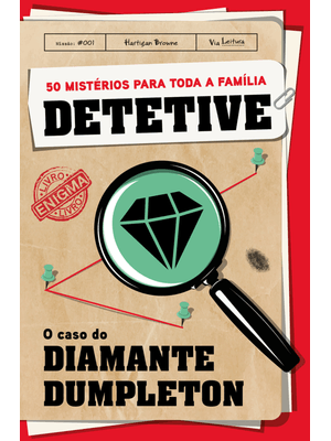 Detetive: o Caso do Diamante Dumpleton – Livro-Jogo no Estilo de Murdle e Mandíbula de Caim