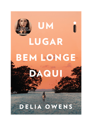 Um Lugar Bem Longe Daqui: o Livro Que Inspirou o Filme Um Lugar Bem Longe Daqui