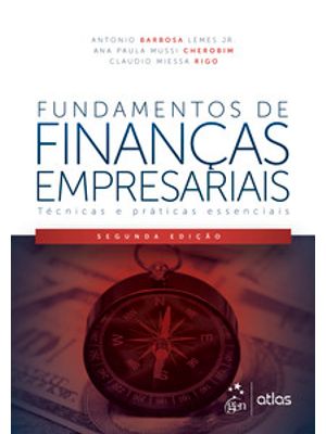 Fundamentos de Finanças Empresariais - Técnicas e Práticas Essenciais