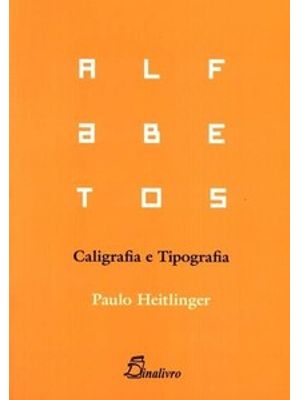 Alfabetos-Caligrafia e Tipografia