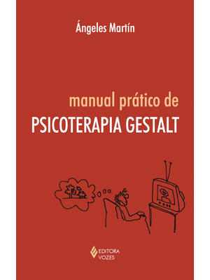 Manual Prático de Psicoterapia Gestalt