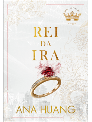 Rei da Ira (Reis do Pecado – Livro 1)