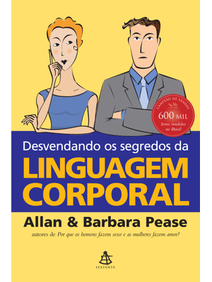 Desvendando os Segredos da Linguagem Corporal