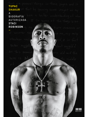 Tupac Shakur: a Biografia Autorizada