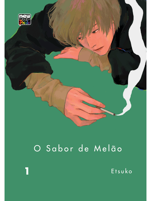 O Sabor de Melão: Volume 1