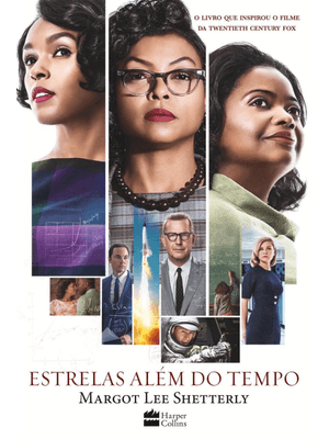 Estrelas Além do Tempo: o Livro Que Inspirou o Filme