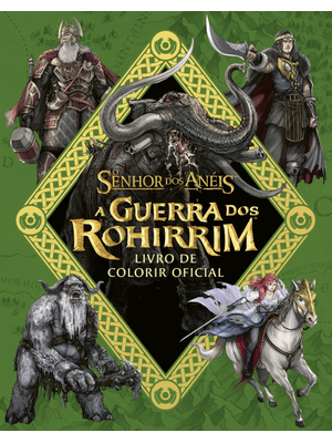 O Senhor dos Anéis: a Guerra dos Rohirrim – Livro de Colorir Oficial do Filme&Nbsp;De Kenji Kamiyama