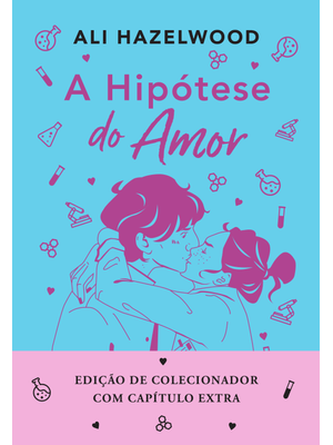 A Hipótese do Amor - Edição Especial (Livro + Marcador Exclusivo)