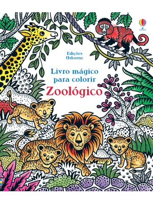 Zoológico: Livro Mágico para Colorir