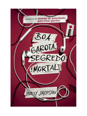 Boa Garota, Segredo Mortal: Manual de Assassinato para Boas Garotas (Vol. 2)