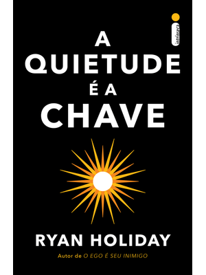 A Quietude É a Chave
