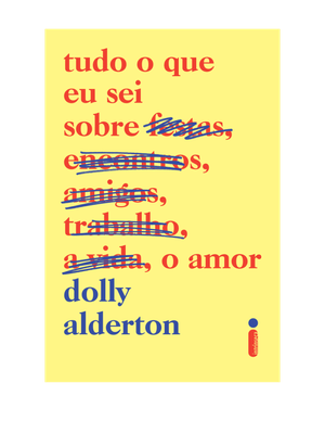 Tudo o Que Eu Sei sobre o Amor