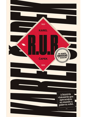 R.U.R: os Robôs Universais de Rossum