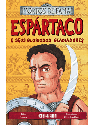 Espártaco e Seus Gloriosos Gladiadores