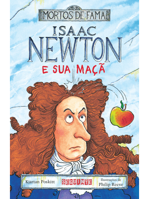 Isaac Newton e Sua Maçã