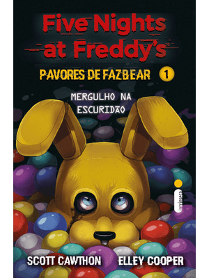 Mergulho na Escuridão: (Five Nights At Freddy’S: Pavores de Fazbear)