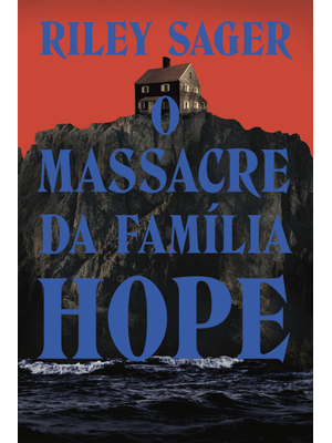 O Massacre da Família Hope