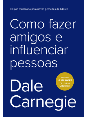 Como Fazer Amigos e Influenciar Pessoas