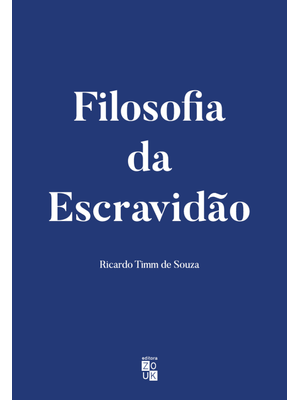 Filosofia da Escravidão