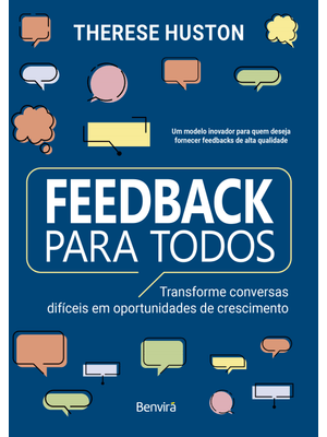 Feedback para Todos - Transforme Conversas Difíceis em Oportunidades de Crescimento - 1 Edição 2024
