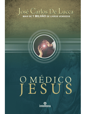 Médico Jesus, o