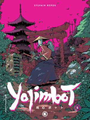 Yojimbot – Volume 1: Silêncio Metálico