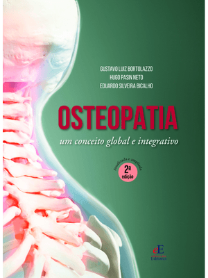 Osteopatia: Um Conceito Global e Integrativo