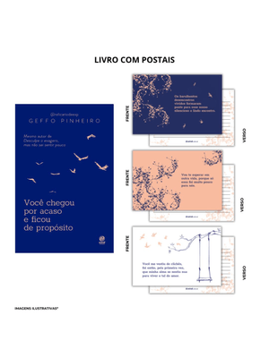 Você Chegou por Acaso e Ficou de Propósito + Brindes
