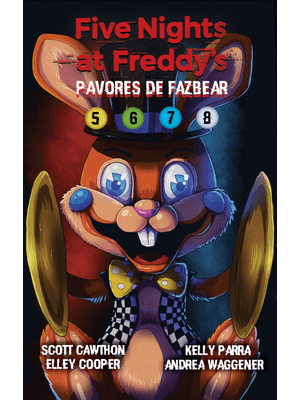 Box Pavores de Fazbear 5-8: Five Nights At Freddy’S: Pavores de Fazbear – Vol. 5-8