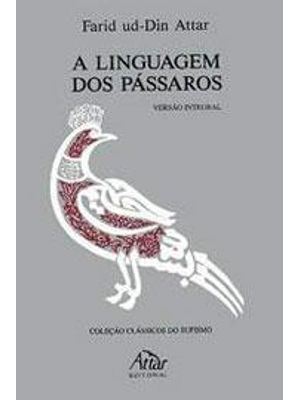 Linguagem dos Passaros, a