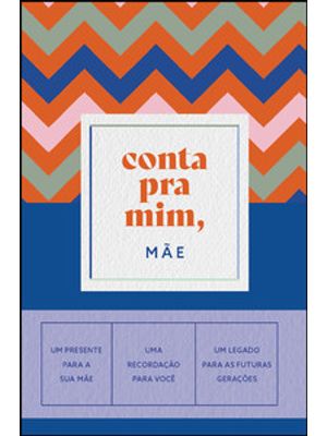 Conta Pra Mim, Mãe