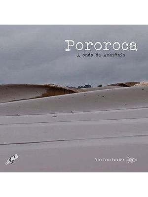 Pororoca - a Onda da Amazônia