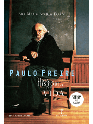 Paulo Freire: Uma História de Vida