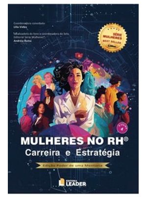 Mulheres no Rh - Volume Iv - Carreira e Estratégia