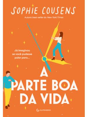 A Parte Boa da Vida