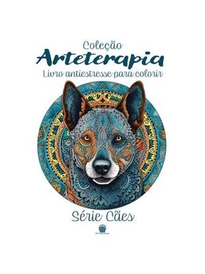 Arteterapia - Série Cães
