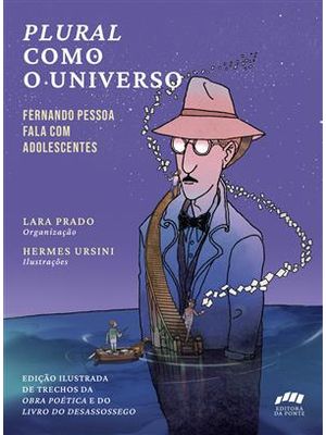 Plural Como Universo: Fernando Pessoa Fala com Adolescente