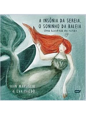 A Insônia da Sereia, o Soninho da Baleia