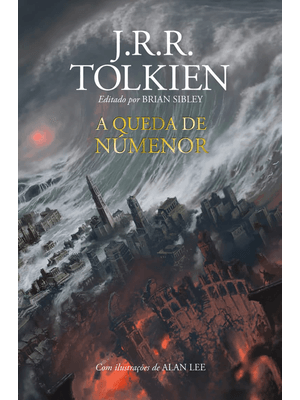 A Queda de Númenor: e Outros Contos da Segunda Era da Terra-Média