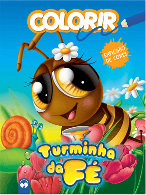 Turminha da Fé: Explosão de Cores