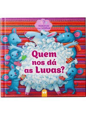 Quem nos Dá as Luvas?: Perguntas dos Ratinhos