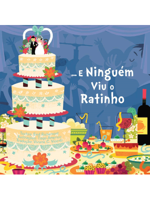... e Ninguém Viu o Ratinho: o Mundo dos Animais