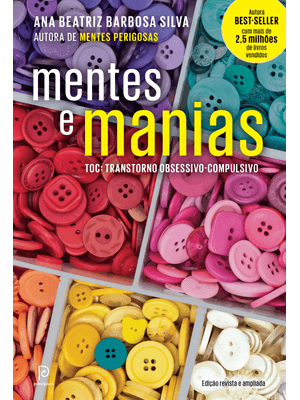 Mentes e Manias: Toc: Transtorno Obsessivo-Compulsivo
