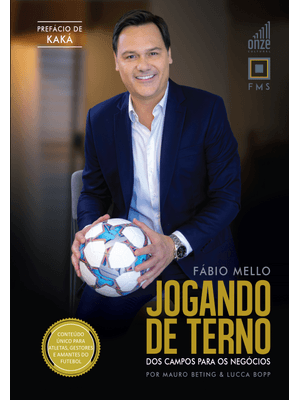 Fábio Mello - Jogando de Terno: dos Campos para os Negócios