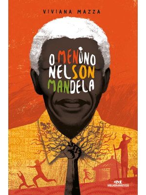 O Menino Nelson Mandela